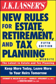 Image for JK Lasser's New Rules for Estate, Retirement, and Tax Planning