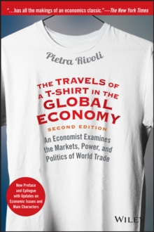 Image for The travels of a t-shirt in the global economy  : an economist examines the markets, power, and politics of world trade