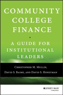 Image for Community college finance  : a guide for institutional leaders