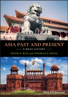 Image for Asia Past and Present: A Brief History