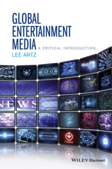 Image for Global entertainment media  : a critical introduction