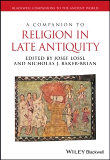 Image for A companion to religion in Late Antiquity