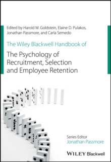 Image for The Wiley Blackwell Handbook of the Psychology of Recruitment, Selection and Employee Retention