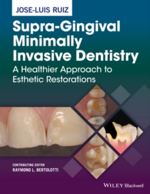 Image for Supra-Gingival Minimally Invasive Dentistry