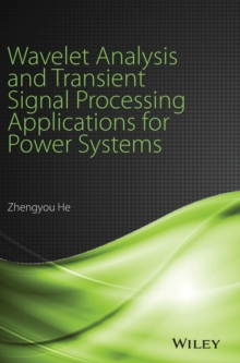 Image for Wavelet Analysis and Transient Signal Processing Applications for Power Systems
