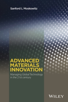 Image for Advanced materials innovation: managing global technology in the 21st century