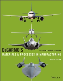 Image for Degarmo's materials and processes in manufacturing