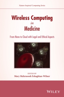 Image for Wireless computing in medicine  : from nano to cloud with ethical and legal implications