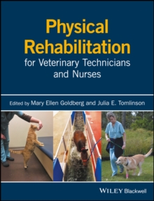 Image for Physical rehabilitation for veterinary technicians and nurses