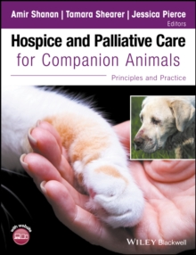 Hospice and Palliative Care for Companion Animals