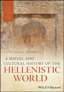 Image for A Social and Cultural History of the Hellenistic World