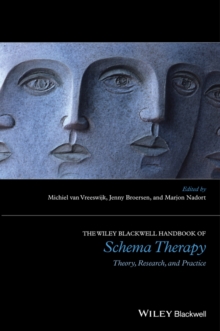 Image for The Wiley-Blackwell handbook of schema therapy  : theory, research and practice
