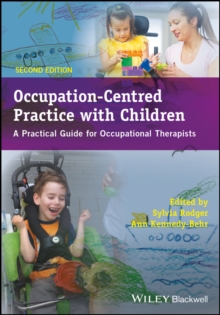 Image for Occupation-Centred Practice with Children: A Practical Guide for Occupational Therapists