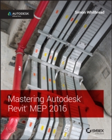 Mastering Autodesk Revit MEP 2016