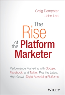 Image for The Rise of the Platform Marketer