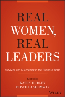 Image for Real women, real leaders: surviving and succeeding in the business world