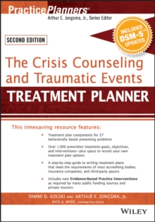 Image for The Crisis Counseling and Traumatic Events Treatment Planner, with DSM-5 Updates, 2nd Edition