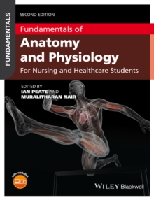 Image for Fundamentals of Anatomy and Physiology: For Nursing and Healthcare Students