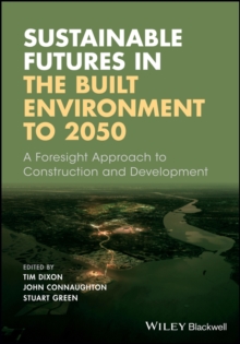 Image for Sustainable Futures in the Built Environment to 2050