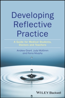 Image for Developing reflective practice  : a guide for medical students, doctors and teachers