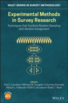 Image for Experimental methods in survey research: techniques that combine random sampling with random assignment