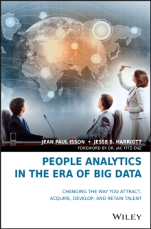 Image for People Analytics in the Era of Big Data - Changing the Way You Attract, Acquire, Develop, and Retain Talent