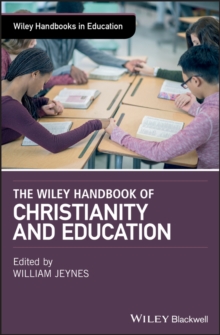 Image for The Wiley handbook of Christianity and education