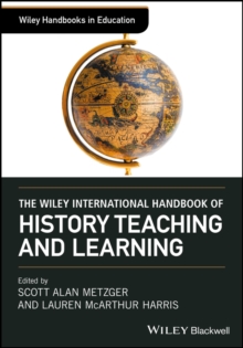 Image for The Wiley international handbook of history teaching and learning