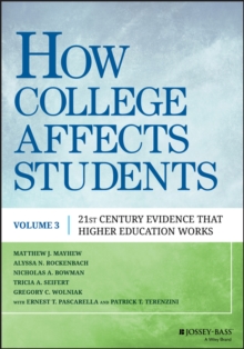 Image for How College Affects Students: 21st Century Evidence that Higher Education Works