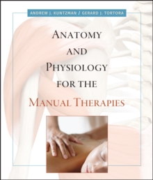 Image for Anatomy and physiology for the manual therapies