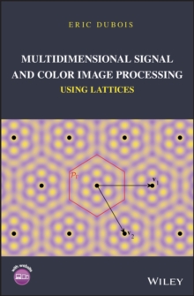 Image for Multidimensional signal and color image processing using lattices
