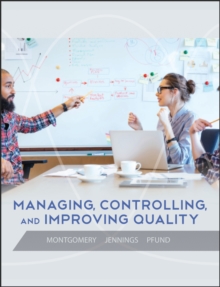 Image for Managing, controlling, and improving quality