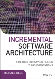 Incremental Software Architecture