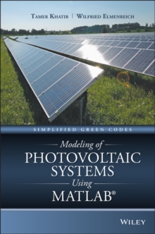 Modeling of Photovoltaic Systems Using Matlab