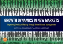 Image for Growth dynamics in new markets: improving decision making through simulation model-based management