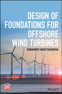 Image for Design of Foundations for Offshore Wind Turbines
