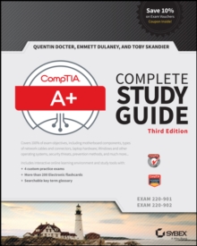 Image for CompTIA A+ complete study guide: exam 220-901, exam 220-902