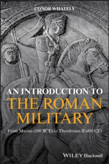 Introduction to the Roman Military