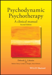 Psychodynamic Psychotherapy: A Clinical Manual