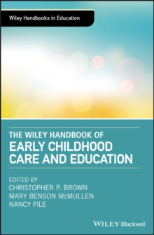 Image for The Wiley Handbook of Early Childhood Care and Education