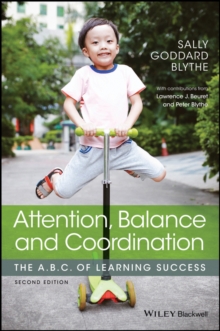 Image for Attention, balance, and coordination  : the A.B.C. of learning success