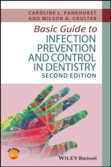 Image for Basic Guide to Infection Prevention and Control in Dentistry