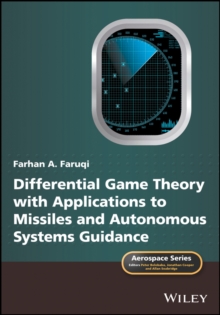 Image for Differential game theory with applications to missiles and autonomous systems guidance