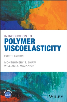 Image for Introduction to polymer viscoelasticity.