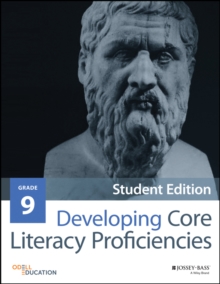 Image for Developing Core Literacy Proficiencies, Grade 9
