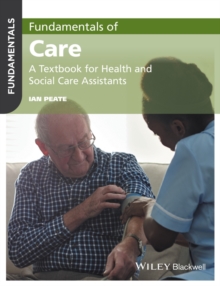 Image for Fundamentals of care  : a textbook for health and social care assistants