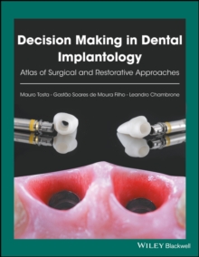 Image for Decision making in dental implantology: atlas of surgical and restorative approaches