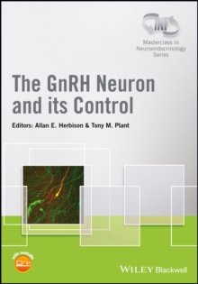 Image for The GnRH Neuron and its Control