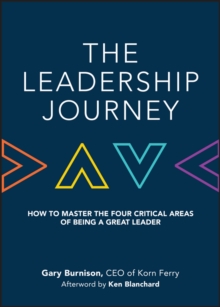 Image for The leadership journey: how to master the four critical areas of being a great leader