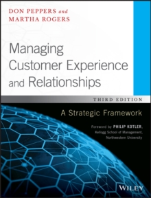 Image for Managing customer experience and relationships  : a strategic framework